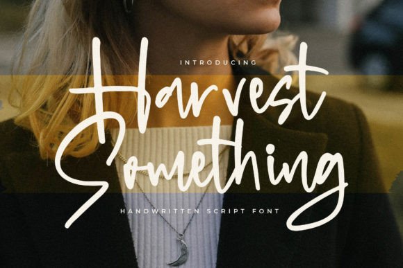 Harvest Something: A Handwritten Font for Brand Growth