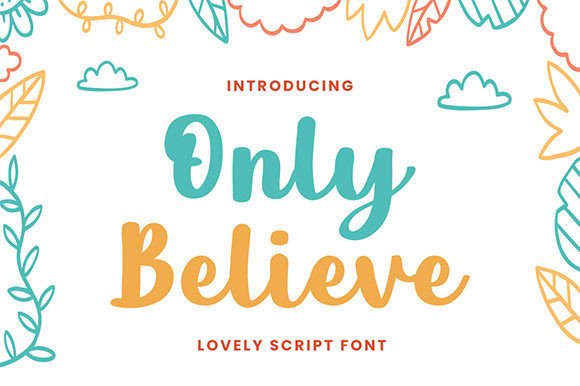 Only Believe: A Delicate Script Font for Handmade Brands