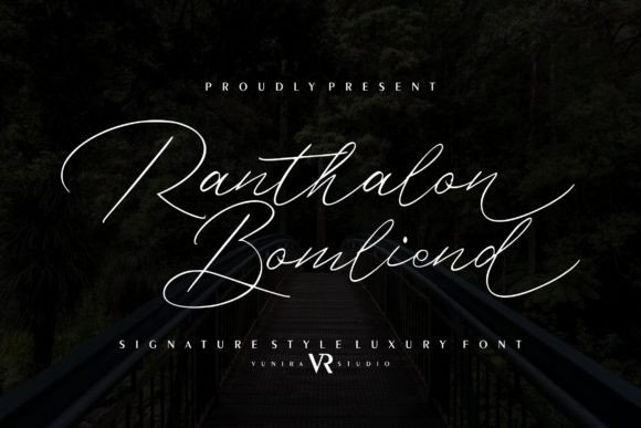 Ranthalon Bomliend: A Script Font for High-Impact Campaigns